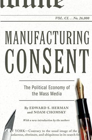 Manufacturing Consent