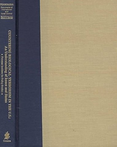 Countering Biological Terrorism in the United States