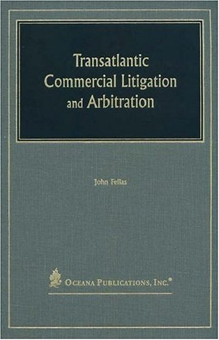 Transatlantic Commercial Litigation and Arbitration