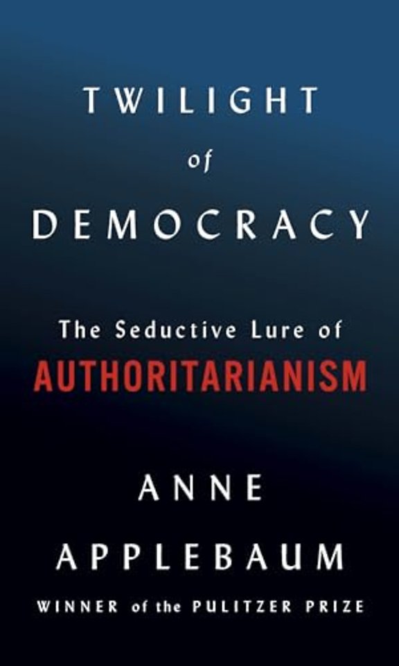 Twilight of Democracy