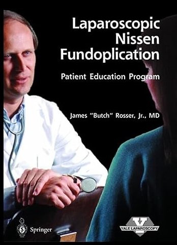 Laparoscopic Nissen Fundoplication - Patient Education Program