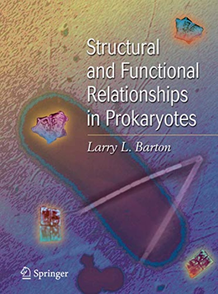 Structural and Functional Relationships in Prokaryotes
