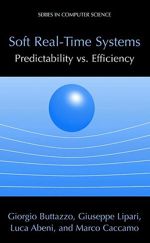 Soft Real-Time Systems: Predictability vs. Efficiency