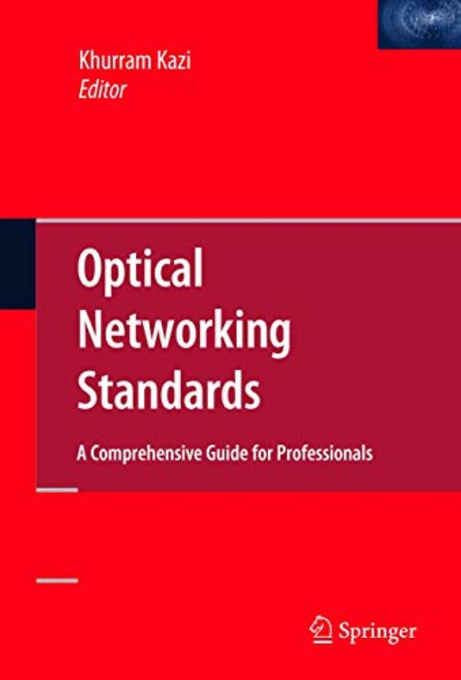 Optical Networking Standards: A Comprehensive Guide for Professionals