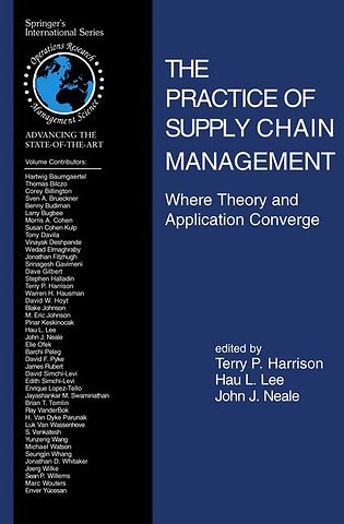 The Practice of Supply Chain Management: Where Theory and Application Converge