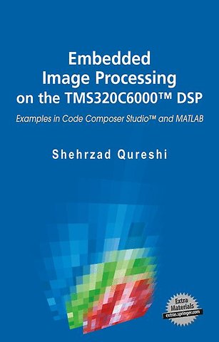 Embedded Image Processing on the TMS320C6000™ DSP