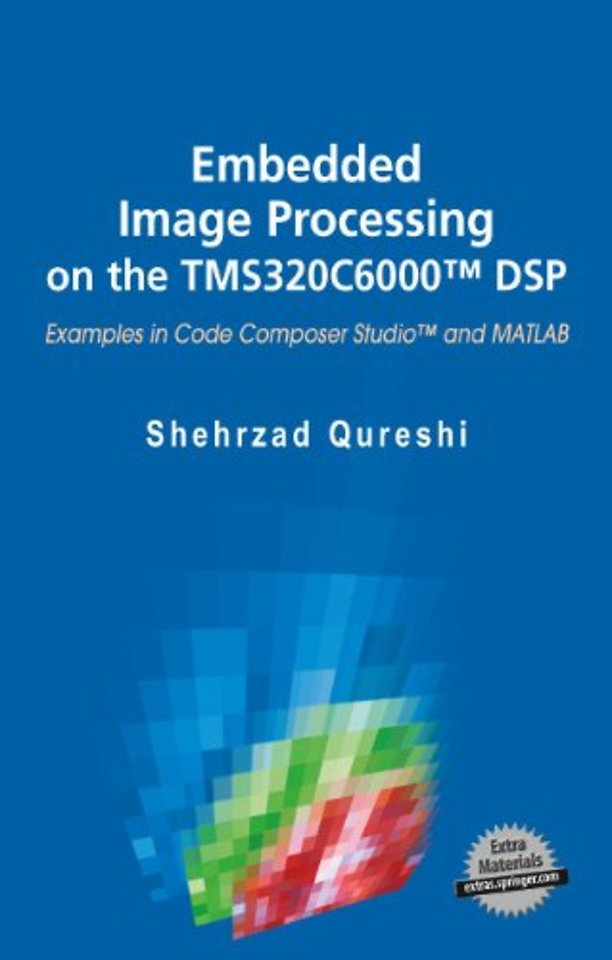 Embedded Image Processing on the TMS320C6000™ DSP