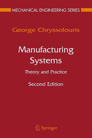 Manufacturing Systems: Theory and Practice