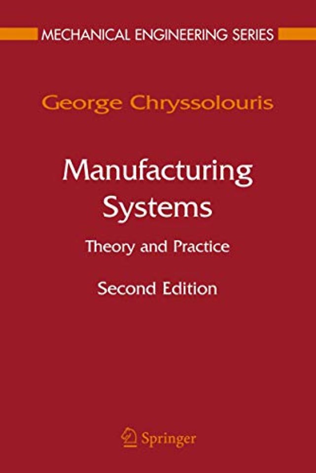 Manufacturing Systems: Theory and Practice