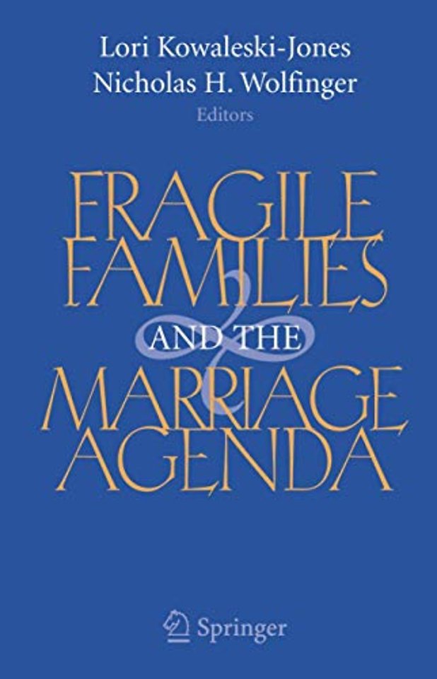 Fragile Families and the Marriage Agenda