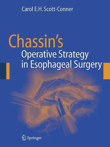 Chassin's Operative Strategy in Esophageal Surgery