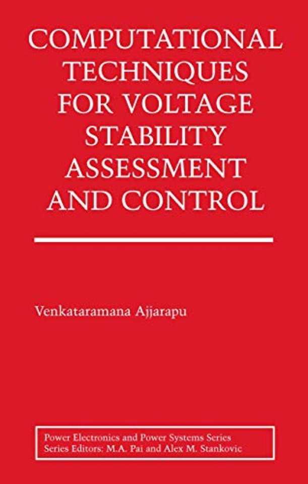 Computational Techniques for Voltage Stability Assessment and Control