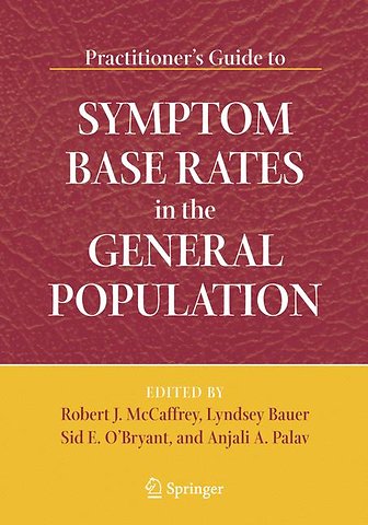 Practitioner's Guide to Symptom Base Rates in the General Population