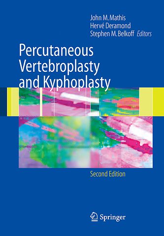 Percutaneous Vertebroplasty and Kyphoplasty