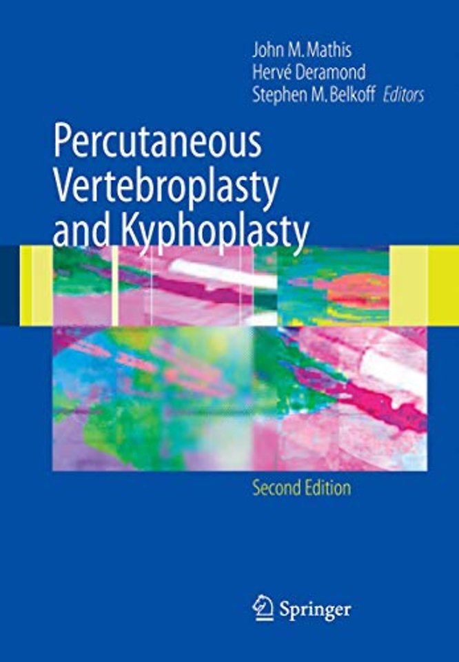 Percutaneous Vertebroplasty and Kyphoplasty