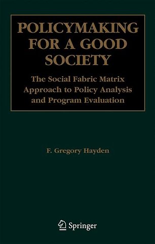 Policymaking for a Good Society