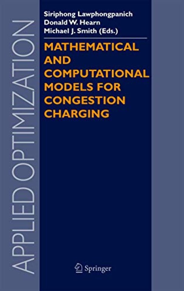 Mathematical and Computational Models for Congestion Charging