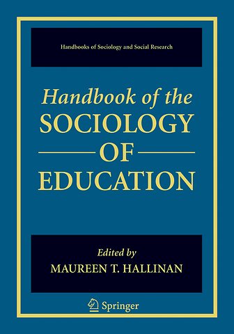 Handbook of the Sociology of Education