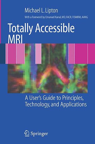 Totally Accessible MRI