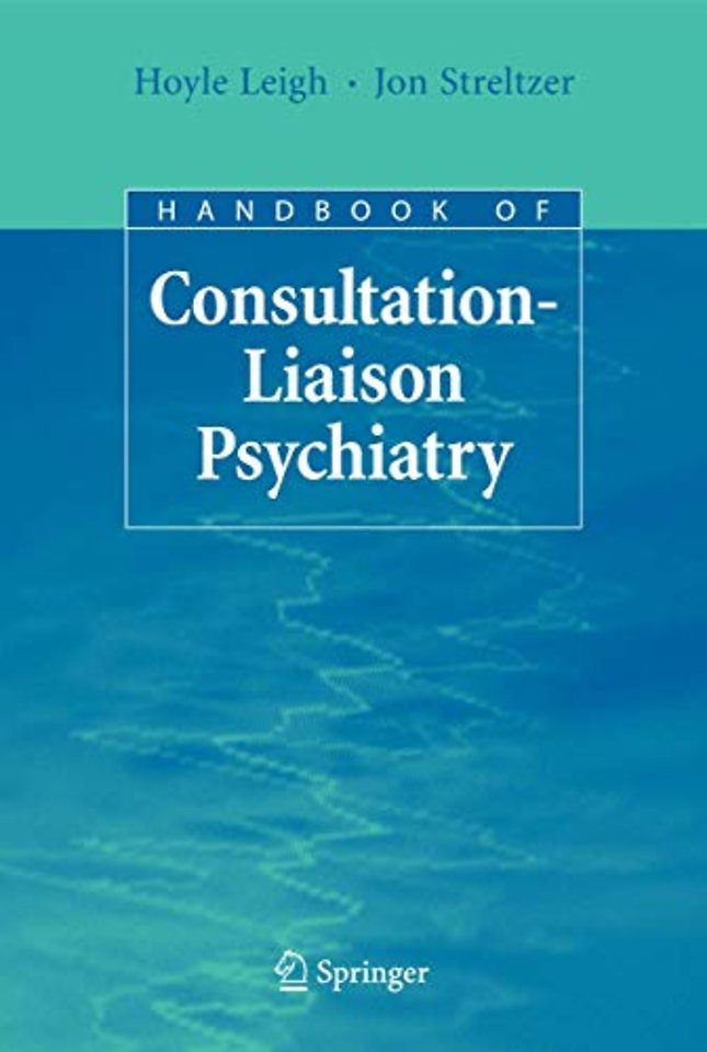 Handbook of Consultation-Liaison Psychiatry