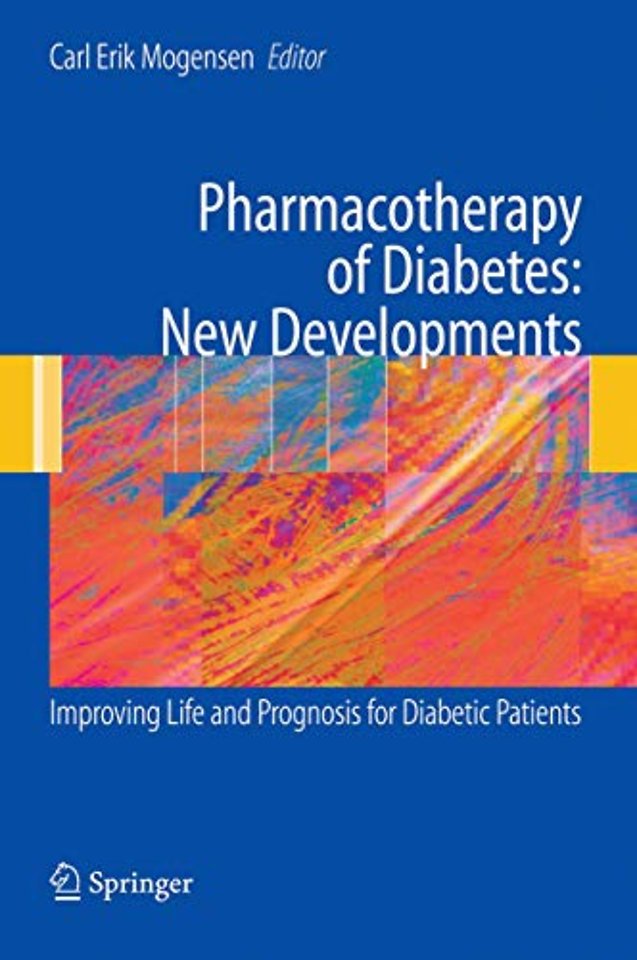 Pharmacotherapy of Diabetes: New Developments