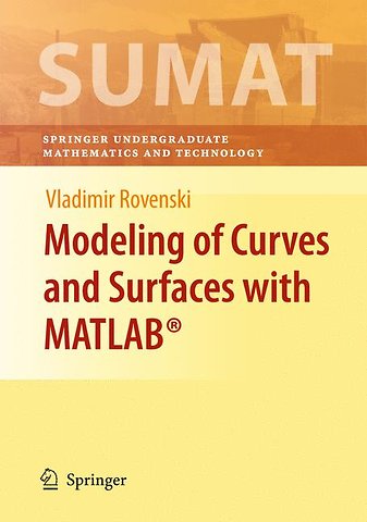 Modeling of Curves and Surfaces with MATLAB®