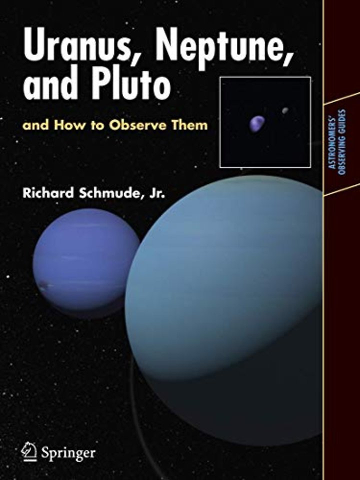 Uranus, Neptune, and Pluto and How to Observe Them