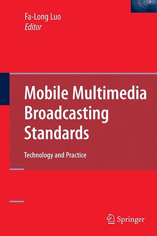 Mobile Multimedia Broadcasting Standards