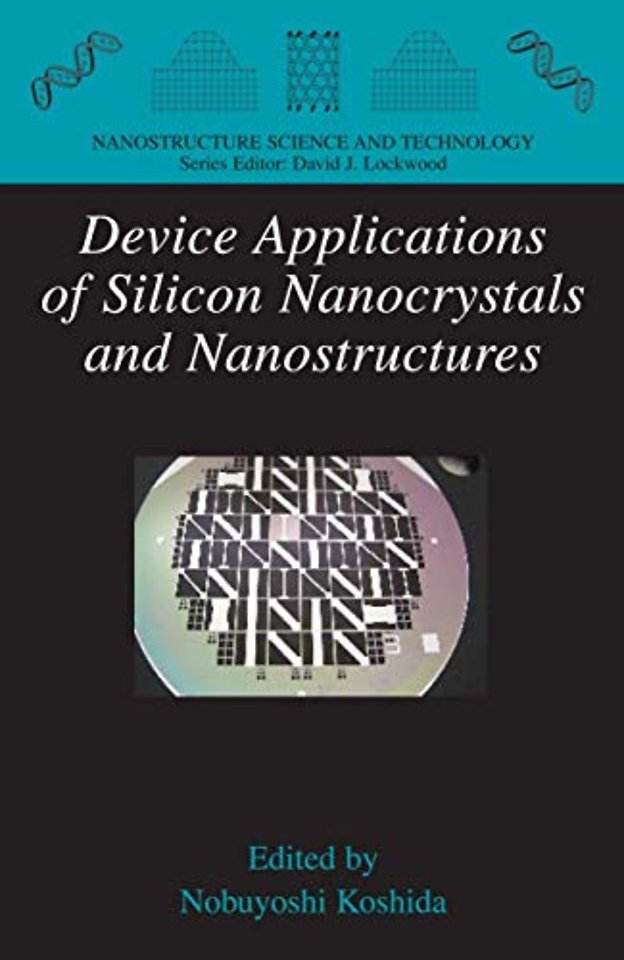 Device Applications of Silicon Nanocrystals and Nanostructures