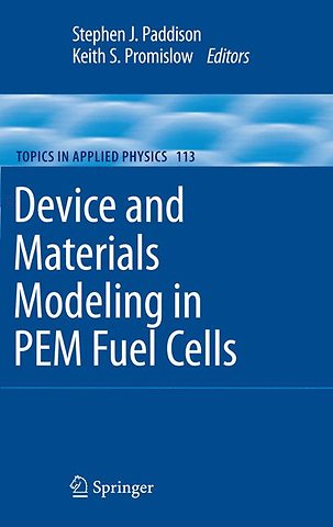 Device and Materials Modeling in PEM Fuel Cells