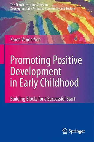 Promoting Positive Development in Early Childhood