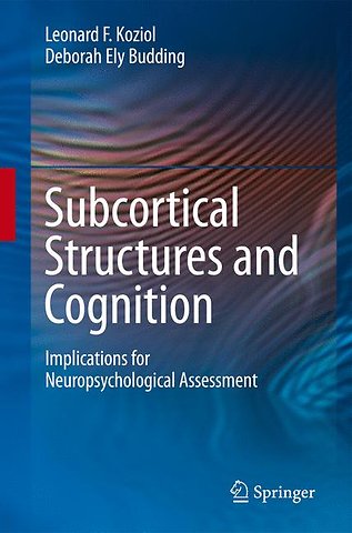 Subcortical Structures and Cognition