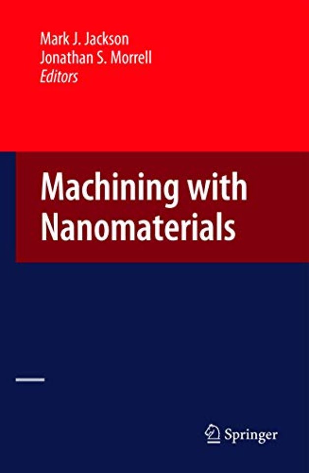 Machining with Nanomaterials