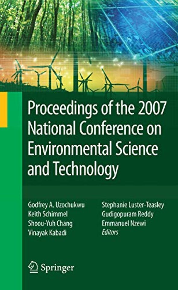 Proceedings of the 2007 National Conference on Environmental Science and Technology