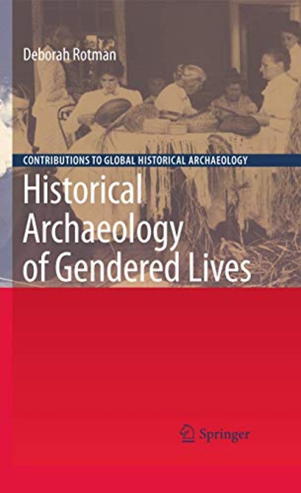 Historical Archaeology of Gendered Lives