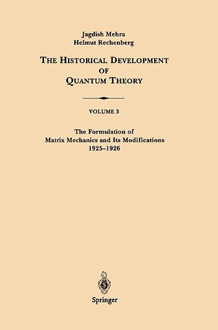 The Formulation of Matrix Mechanics and Its Modifications 1925–1926