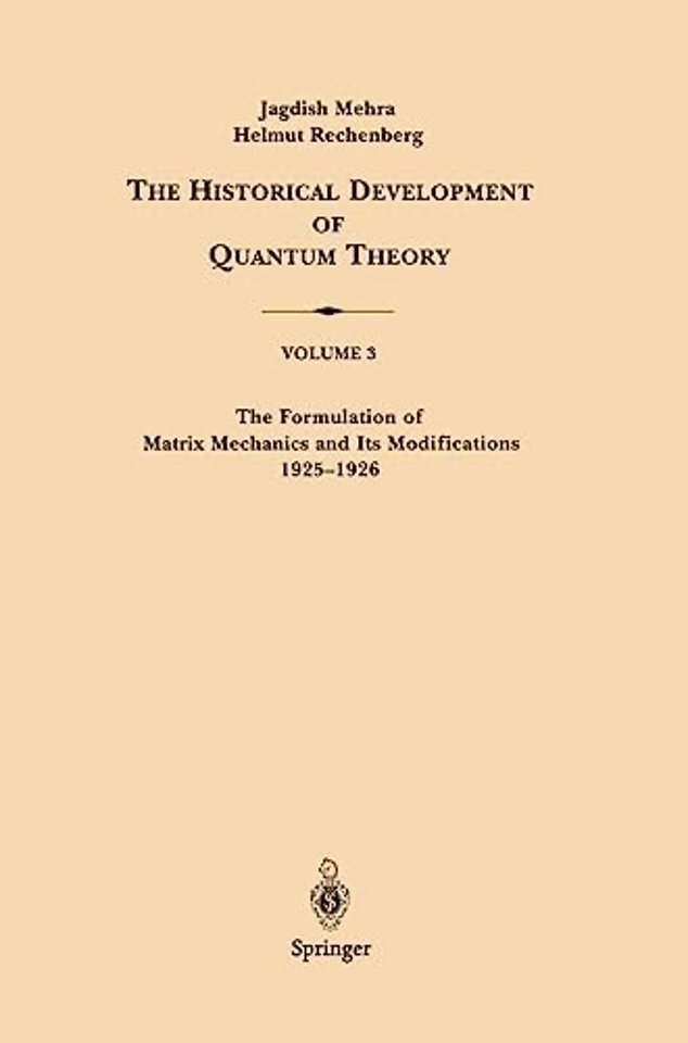 The Formulation of Matrix Mechanics and Its Modifications 1925–1926