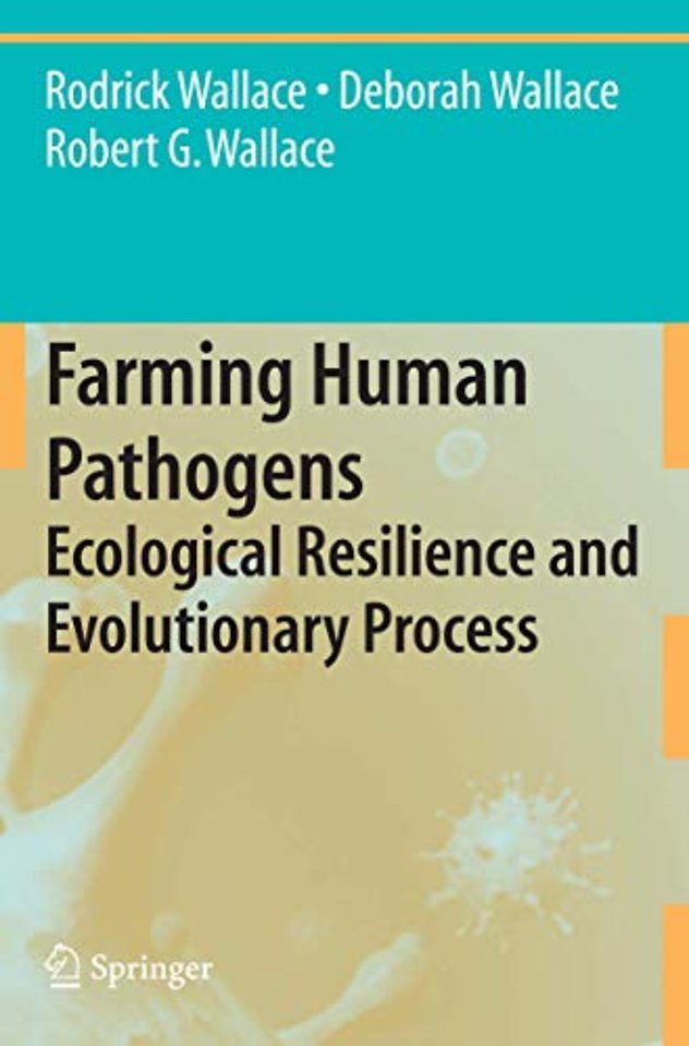 Farming Human Pathogens