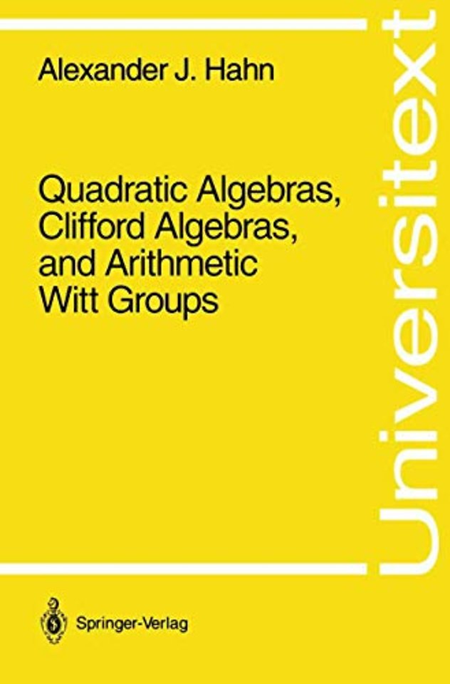 Quadratic Algebras, Clifford Algebras, and Arithmetic Witt Groups