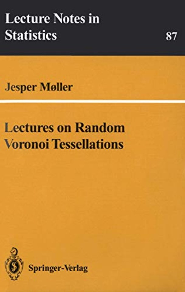 Lectures on Random Voronoi Tessellations