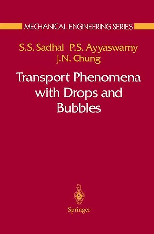 Transport Phenomena with Drops and Bubbles