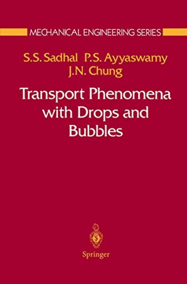 Transport Phenomena with Drops and Bubbles