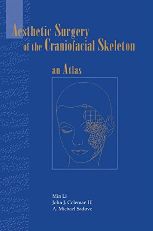 Aesthetic Surgery of the Craniofacial Skeleton