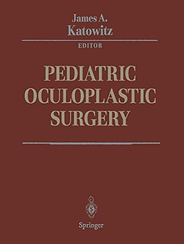 Pediatric Oculoplastic Surgery