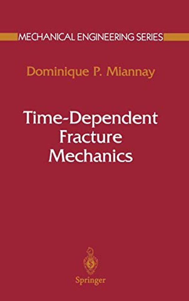 Time-dependent Fracture Mechanics