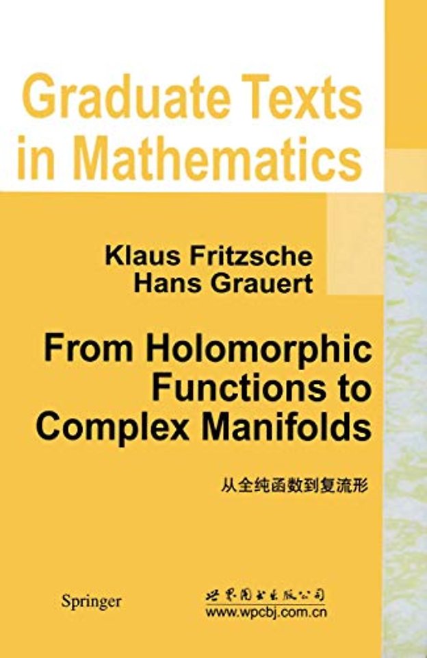 From Holomorphic Functions to Complex Manifolds