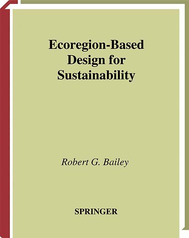 Ecoregion-Based Design for Sustainability