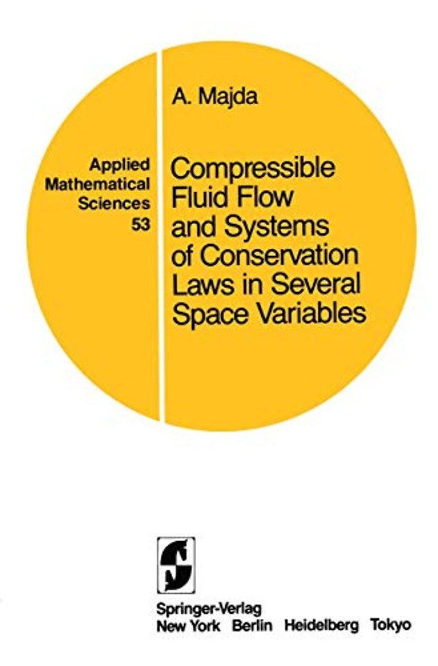 Compressible Fluid Flow and Systems of Conservation Laws in Several Space Variables