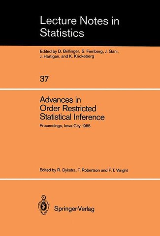 Advances in Order Restricted Statistical Inference