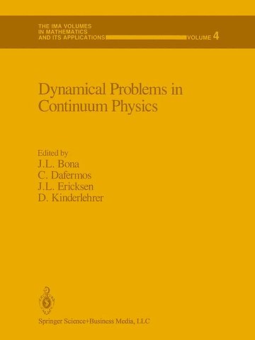 Dynamical Problems in Continuum Physics